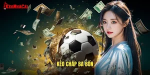 kèo chấp ba bốn