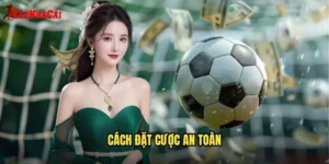 cách đặt cược an toàn