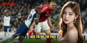 kèo tài xỉu thẻ phạt
